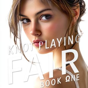 Knot Playing Fair: A Bisexual Romance by OtherLove Publishing, LLC-0
